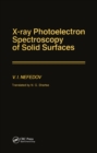 Image for X-Ray Photoelectron Spectroscopy of Solid Surfaces