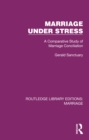 Image for Marriage Under Stress: A Comparative Study of Marriage Conciliation