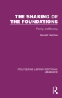 Image for The shaking of the foundations: family and society