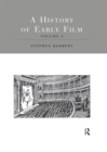 Image for A History of Early Film. Volume 3 : Volume 3