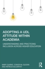 Image for Adopting a UDL attitude within academia: understanding and practicing inclusion across higher education