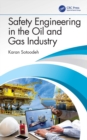Image for Safety Engineering in the Oil and Gas Industry