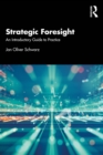 Image for Strategic Foresight: An Introductory Guide to Practice