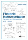 Image for Photonic Instrumentation: Sensing and Measuring With Lasers