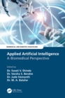 Image for Applied Artificial Intelligence: A Biomedical Perspective