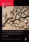 Image for The Routledge Handbook of Far-Right Extremism in Europe