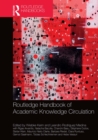Image for Routledge Handbook of Academic Knowledge Circulation