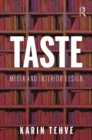 Image for Taste: Media and Interior Design