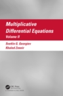 Image for Multiplicative differential equations. : Volume II