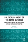 Image for Political Economy of the Tokyo Olympics: Unrestrained Capital and Development Without Sustainable Principles
