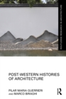 Image for Post-Western Histories of Architecture