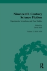 Image for Nineteenth century science fiction: experiments, inventions, and case studies. : Volume I