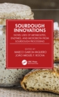 Image for Sourdough Innovations: Novel Uses of Metabolites, Enzymes, and Microbiota from Sourdough Processing