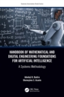 Image for Handbook of Mathematical and Digital Engineering Foundations for Artificial Intelligence: A Systems Methodology