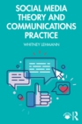 Image for Social Media Theory and Communications Practice