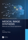 Image for Medical Image Synthesis: Methods and Clinical Applications