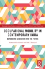 Image for Occupational Mobility in Contemporary India: Beyond One Generation Into the Future