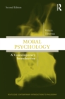 Image for Moral Psychology: A Contemporary Introduction