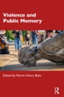 Image for Violence and Public Memory