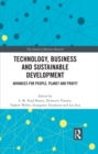 Image for Technology, Business and Sustainable Development: Advances for People, Planet and Profit
