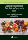 Image for Ancient and traditional foods, plants, herbs and spices used in cancer
