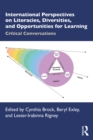 Image for International perspectives on literacies, diversities, and opportunities for learning: critical conversations