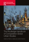 Image for The Routledge Handbook of Comparative Global Urban Studies