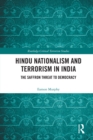 Image for Hindu Nationalism and Terrorism in India: The Saffron Threat to Democracy