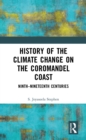Image for History of the climate change on the Coromandel Coast: ninth-nineteenth centuries