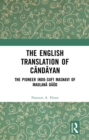 Image for The English Translation of Candayan: The Pioneer Indo-Sufi Masnavi of Maulana Daud