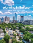 Image for Planning in the USA: Policies, Issues, and Processes