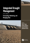 Image for Integrated Drought Management. Volume 2 Forecasting, Monitoring, and Managing Risk : Volume 2,