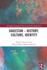 Image for Dagestan: History, Culture, Identity