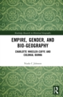 Image for Empire, Gender and Bio-Geography