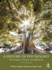 Image for A History of Psychology: The Emergence of Science and Applications