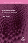 Image for The Sacred River: An Approach to James Joyce