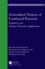 Image for Generalized Notions of Continued Fractions: Ergodicity and Number Theoretic Applications