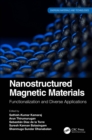 Image for Nanostructured Magnetic Materials: Functionalization and Diverse Applications