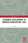Image for Economic Development in Modern China Before 1949