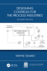 Image for Designing Controls for the Process Industries