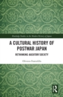 Image for A Cultural History of Postwar Japan: Rethinking Kasutori Society