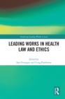 Image for Leading Works in Health Law and Ethics