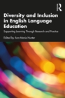 Image for Diversity and Inclusion in English Language Education: Supporting Learning Through Research and Practice