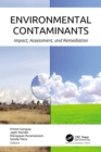 Image for Environmental Contaminants: Impact, Assessment, and Remediation