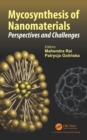Image for Mycosynthesis of nanomaterials: perspectives and challenges