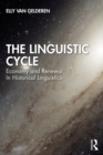 Image for The Linguistic Cycle: Economy and Renewal in Historical Linguistics