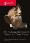Image for The Routledge handbook of classics and queer theory