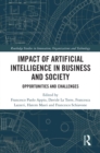 Image for Impact of Artificial Intelligence in Business and Society: Opportunities and Challenges