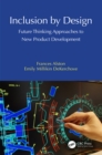 Image for Inclusion by Design: Future Thinking Approaches to New Product Development