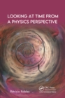 Image for Looking at Time from a Physics Perspective
